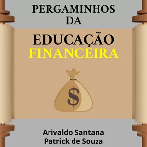 Imagem de capa para o Ebook Pergaminhos da Educação Financeira