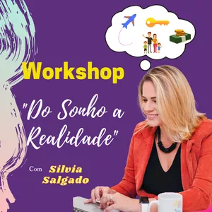 Imagem de capa para o Curso online Workshop do Sonho a Realidade
