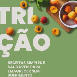 Imagem de capa para o Ebook Receitas Simples e Saudáveis para Emagrecer sem Sofrimento