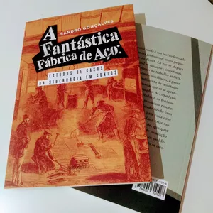 Imagem de capa para o Ebook A Fantástica Fábrica de Aço