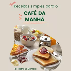 Imagem de capa para o Ebook Receitas simples para o café da manhã