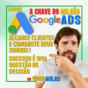 Imagem de capa para o Curso online Curso Google ADS a Chave do Milhão 