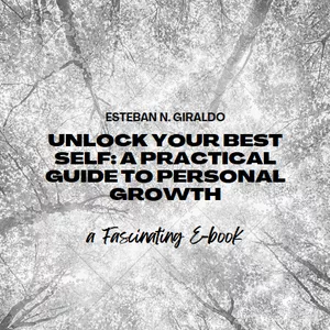 Cover image for Ebook Unlock Your Best Self: A Practical Guide to Personal Growth