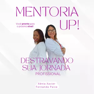 Imagem de capa para o Curso online Mentoria 2 - Destravando sua jornada profissional