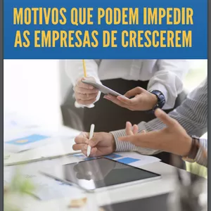 Imagem de capa para o Ebook 10 motivos que podem impedir as empresas de crescerem