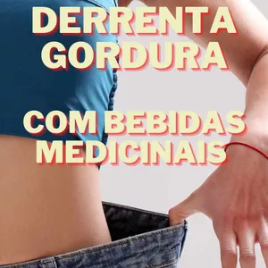 Imagem de capa para o Ebook DERRETENDO  GORDURA COM BEBIDAS MEDICINAIS