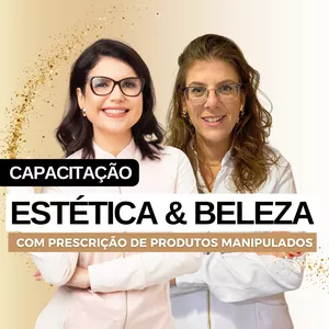 Imagem de capa para o Curso online ESTETIZE+ A Única Capacitação em Estética &amp; Beleza com Prescrição de Cosméticos Manipulados
