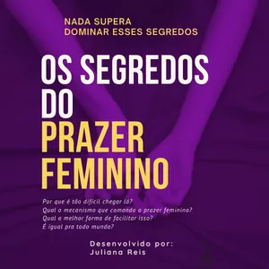 Imagem de capa para o Ebook Ebook Os segredos do Prazer Feminino