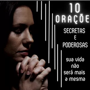Imagem do curso O PODER DAS ORAÇÕES: 10 orações Secretas e Poderosas