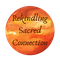 Rekindling Sacred Connection