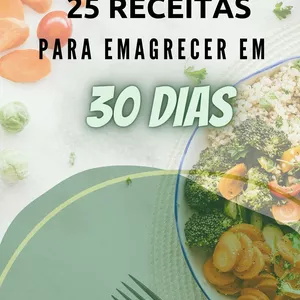 Imagem de capa para o Ebook 25 Receitas para emagrecer em 30 dias