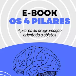 Imagem de capa para o Ebook 4 Pilares da Programação Orientada a Objetos
