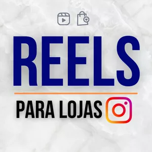 Imagem de capa para o Curso online Reels para Lojas do Instagram