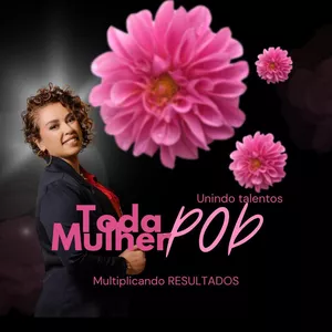 Imagem do curso Comunidade Toda Mulher POD: Unindo talentos e multiplicando RESULTADOS