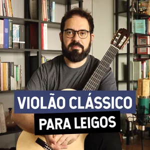 Imagem de capa para o Curso online Violão Clássico para Leigos