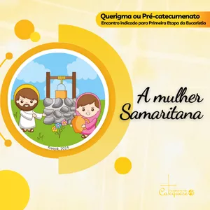 Imagem de capa para o Ebook Encontro - A Mulher Samaritana | 1ª Etapa da Eucaristia