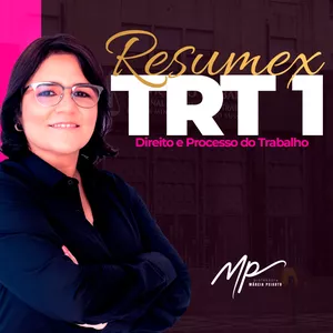 Imagem de capa para o Curso online RESUMEX Direito e Processo do Trabalho TRT 1 RJ
