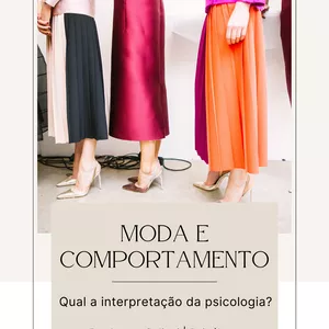 Imagem de capa para o Ebook MODA E COMPORTAMENTO: Qual a interpretação da Psicologia?