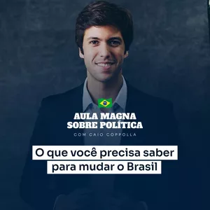 Imagem de capa para o Evento presencial [DESATIVADO] O que você precisa saber para mudar o Brasil