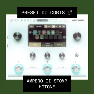 Imagem de capa para o Curso online PRESET AMPERO 2 STOMP / HOTONE - LUCAS CORTES
