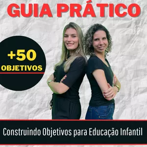 Imagem de capa para o Ebook Guia prático: Construindo objetivos para Educação Infantil.