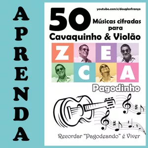 Imagem de capa para o Ebook Aprenda a tocar 50 músicas do Zeca Pagodinho no Cavaquinho e Violão