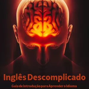 Imagem de capa para o Curso online Inglês Descomplicado: Guia de Introdução para Aprender o Idioma