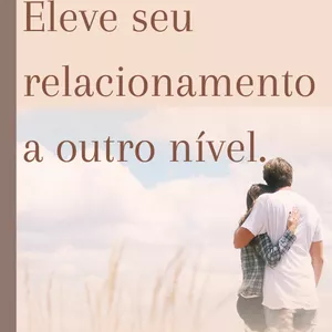 Imagem de capa para o Ebook Construindo Relacionamentos Felizes: Um Guia Completo para o Amor Duradouro
