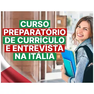 Curso Curso Preparatório de Currículo e Entrevista para Trabalhar na Itália