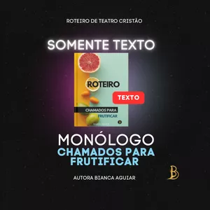 Imagem de capa para o Ebook Monólogo Chamados para frutificar