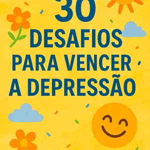 Imagem de capa para o Ebook 30 desafios para vencer a depressão 