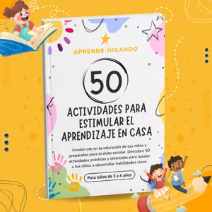 Imagen de portada para Ebook 50 Actividades para estimular el aprendizaje en casa para niños de 3 a 4 años