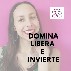 Imagen de portada para Curso online DOMINA, LIBERA E INVIERTE