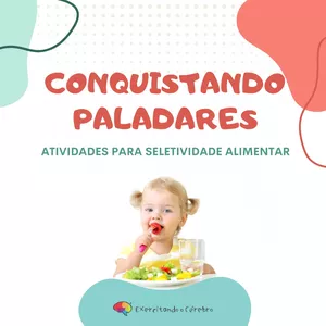 Imagem de capa para o Ebook Conquistando paladares - Atividades para seletividade alimentar