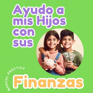 Imagen de portada para Ebook Manual: Ayudo a mis hijos con sus finanzas