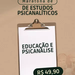 Imagem de capa para o Curso online Maratona de estudos Psicanalíticos - Educação e psicanalise