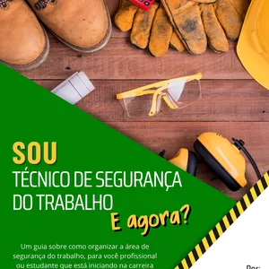 Imagem de capa para o Ebook Sou técnico de segurança do trabalho e agora?