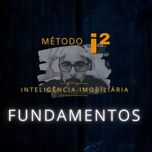 Imagem de capa para o Curso online FUNDAMENTOS DA INTELIGÊNCIA IMOBILIÁRIA