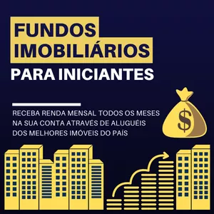 Imagem do curso GERANDO RENDA COM FUNDOS IMOBILIÁRIOS 