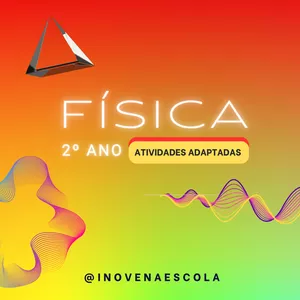 Imagem de capa para o Ebook Física 2º ano Atividades Adaptadas 