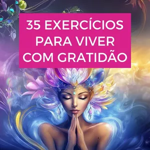 Imagem do curso 35 exercícios para cultivar a gratidão