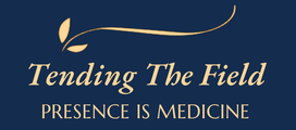 Tending The Field - School of Presence logo