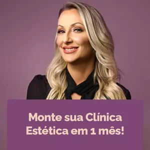 Imagem de capa para o Curso online Monte sua clínica estética em um mês!