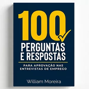 Imagem de capa para o Ebook Guia Definitivo: 100 Perguntas e Respostas para Aprovação nas Entrevistas de Emprego!