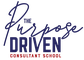 The Purpose Driven Consultant School