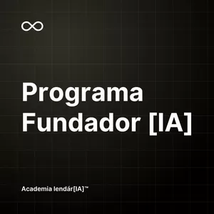 Imagem de capa para o Curso online Programa Fundador [IA]