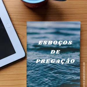Imagem de capa para o Ebook Esboços para Pregação de forma simplificada 