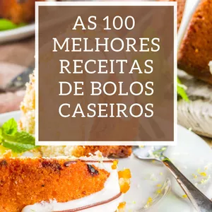 Imagem de capa para o Ebook 100 MELHORES RECEITAS DE BOLOS CASEIROS