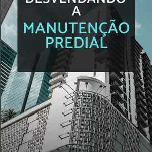 Imagem de capa para o Ebook Guia Básico para Síndicos - Desvendando a Manutenção Predial