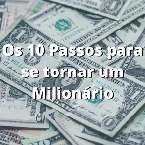 Imagem de capa para o Ebook Livro Digital: Como se Tornar um Milionário em 10 Passos